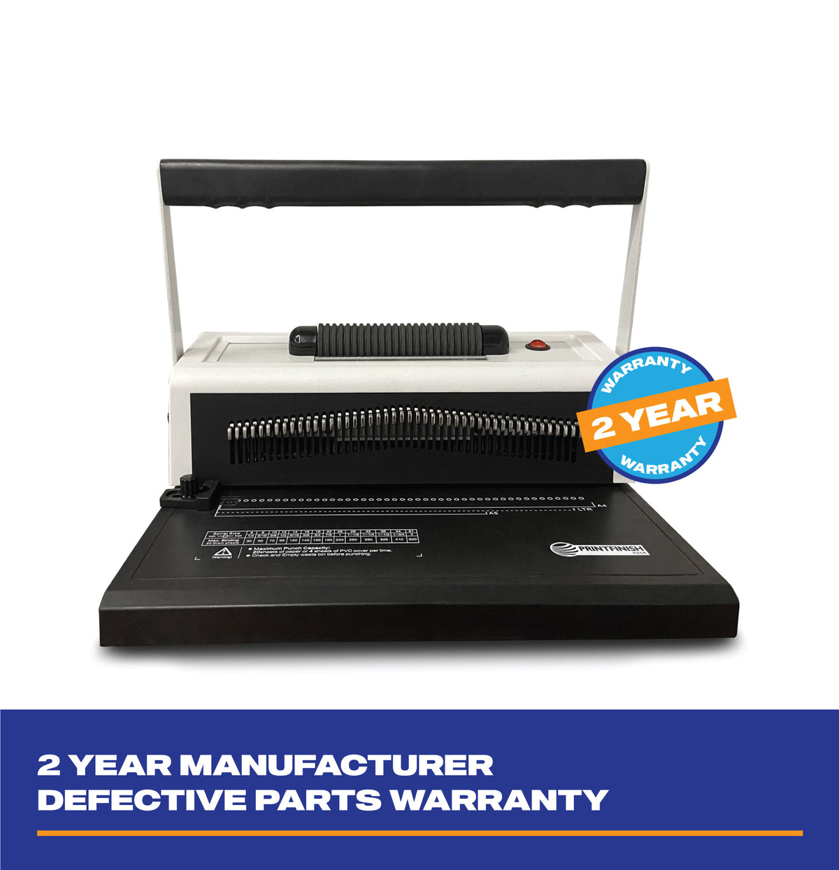 2 Year Manufacturer Warranty for S-25A Spiral Coil Binding Machine