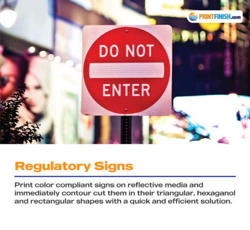 REGULATORY-SIGNS-trafficworks-traffic-sign-printer-solution-from-roland-dga-by-printfinishcom
