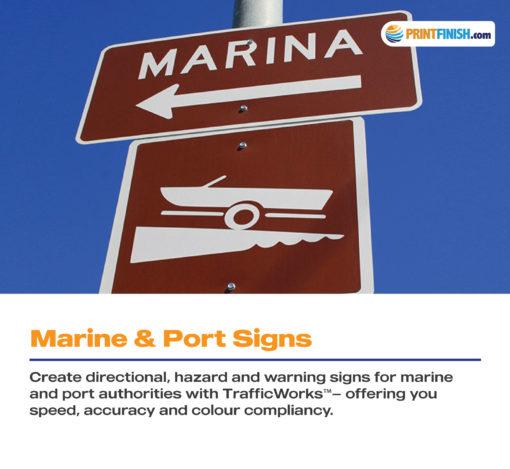 MARINE-AND-PORT-Signs-trafficworks-traffic-sign-printer-solution-from-roland-dga-by-printfinishcom
